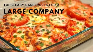 I cook these top 3 casseroles for a large number of guests Just delicious and quick [upl. by Addie]