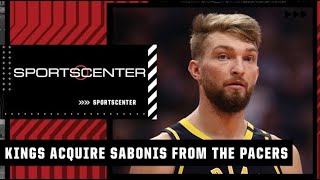 The Kings acquire Domantas Sabonis from the Pacers in a 6player deal  SportsCenter [upl. by Airbas821]