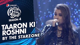 The Starzone  Taaron Ki Roshni  Episode 3  Pepsi Battle of the Bands  Season 4 [upl. by Oirasor572]