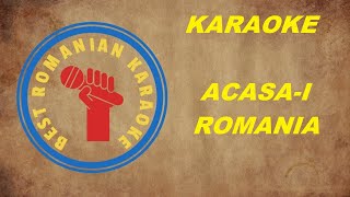 KARAOKE Acasai Romania Versuri Negativ Mi min [upl. by Zoller]