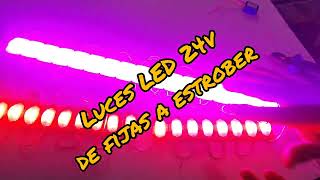 IDEAL PARA CAMIONES 😱 Instalación Modulos 24V para Strober Luces Led 24v 🫡👨‍🔧👨‍🔧 [upl. by Arerrac]