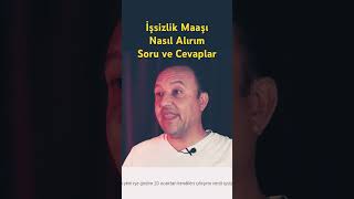 İşsizlik maaşı nasıl alırım soru ve cevaplar [upl. by Barnum]