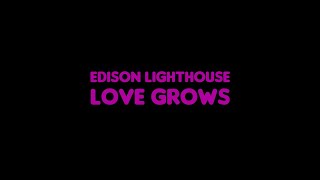 Edison Lighthouse  Love Grows Where My Rosemary Goes Lyric Video [upl. by Cesar]