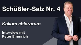 Schüßler Salz Nr 4 Kalium chloratum Interview mit Peter Emmrich [upl. by Aihsal]