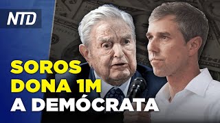 Soros dona USD 1 millón a demócrata de TX Candidato de Trump gana primarias de Maryland  NTD [upl. by Tanny]