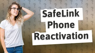 Why has my SafeLink phone been deactivated [upl. by Aicssej]