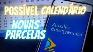 Auxílio Emergencial Possível Calendário das novas Parcelas [upl. by Hadik]