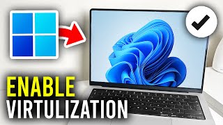 How To Enable Virtualization In Windows 11  Full Guide [upl. by Koehler970]