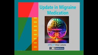 Update in Migraine Medication [upl. by Acker]