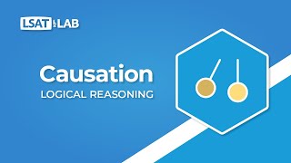 Causation  LSAT Logical Reasoning [upl. by Alphonsine]