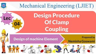 L 4 Design Procedure Of Clamp Coupling I Design of machine elements I Mechanical [upl. by Oiceladni]