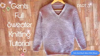 Gents VNeck Sweater Knitting Tutorial Part 3  Sweater Ki Bunai  How to Knit education [upl. by Ayota]