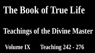 Divine Teaching 274 Volume IX  Reflections and Guidance Read Along Third Testament Of The Bible [upl. by Siramad]