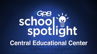 Central Educational Center  School Spotlight [upl. by Aizan]