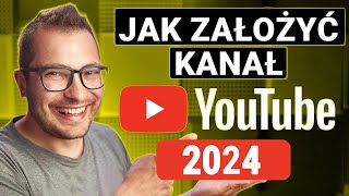 Jak Założyć Konto i Kanał na YouTube  Poradnik 2024 [upl. by Anelys]