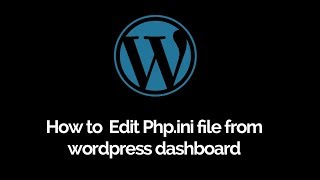 How to edit phpini file from Wordpress dashboard  Wordpress php settings [upl. by Rhodia]