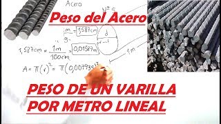 COMO CALCULAR EL PESO DEL ACERO VARILLA POR METRO LINEAL [upl. by Delmar]