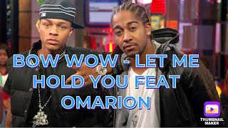 THROWBACK THURSDAY  BOW WOW  LET ME HOLD YOU FEAT OMARION REACTION [upl. by Anuahsal]