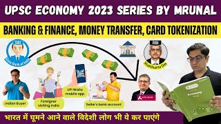 Economy Win23 Ep01 Digital Payment UPI Card Tokenization CBDC rMQR TheMrunalPatelupsc ​win23 [upl. by Travus247]