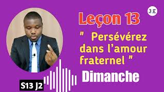 Leçon 13  Prendre soin du peuple de Dieu Leçon de lécole du sabbat 2022DIMANCHE [upl. by Namrak708]