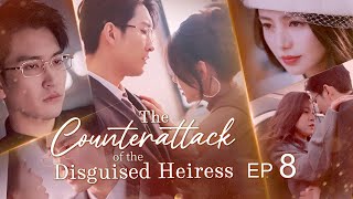 Eng Sub The Counterattack of the Disguised Heiress EP8  Laceys Transformation amp Ultimate Revenge [upl. by Cinimmod986]