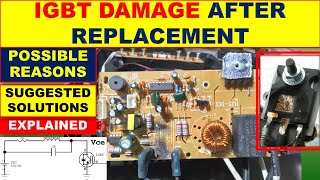 502 Why IGBT Burns Out After Replacement  IGBT Damaging Reasons [upl. by Ecnerwal748]