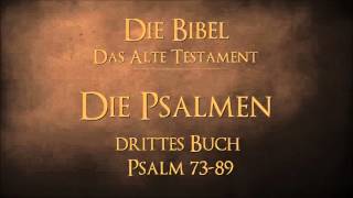 Die Psalmen  drittes Buch Psalmen 7389 [upl. by Fruin]