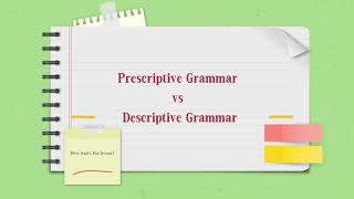 Prescriptive Grammar Vs Descriptive Grammar [upl. by Lebna371]