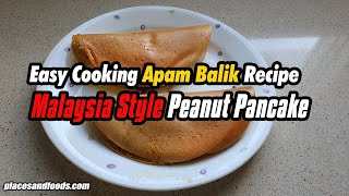 Easy Cooking Apam Balik Recipe Malaysia Style Peanut Pancake [upl. by Anirol666]