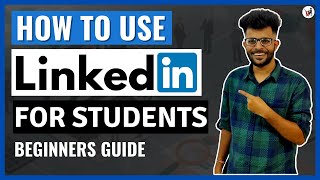 How to use LinkedIn as a Freshers amp College Students  Benefits of LinkedIn  Best LinkedIn Tips [upl. by Eiuol]