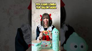 KAMU IKUTAN LOMBA TIUP BALON JADUL shorts pov [upl. by Kane]