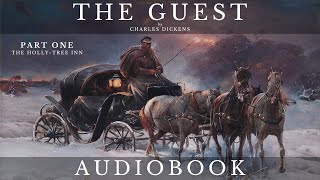 The Guest by Charles Dickens  Full Audiobook  Short Story [upl. by Ellezaj]