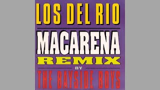 Los Del Rio  Macarena The Bayside Boys Radio Edit Instrumental with Backing Vocals [upl. by Oralia]