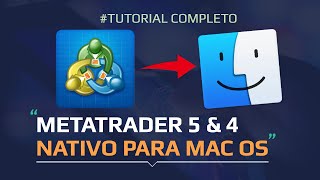 Tutorial  Metatrader 4 e 5 para Usuários de MacOS [upl. by Rorry]