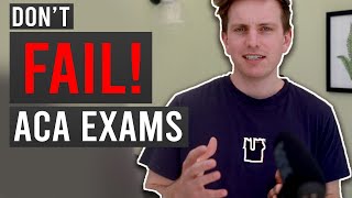 How to pass the ACA Exams first time [upl. by Lanctot]