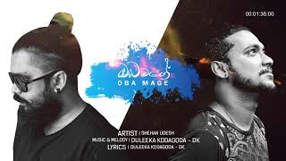 Oba mage ඔබ මගේ  Shehan Udesh Official Audio [upl. by Waller]