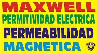 RELACION DE MAXWELL PERMEABILIDAD MAGNÉTICA PERMITIVIDAD ELÉCTRICA ONDAS ELECTROMAGNÉTICAS EJERCICIO [upl. by Iew547]