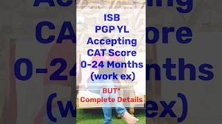 ISB PG Programme in Management for Young Leaders Accepting CAT  Eligibility amp Admission Criteria [upl. by Bibah]