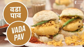 वडा पाव  Vada Pav  Mumbai Street Food  Popular Indian Recipe  Sanjeev Kapoor Khazana [upl. by Hardy507]