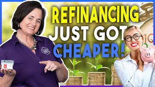 Refinancing Just Got Cheaper [upl. by Wendelina]