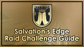 The Salvations Edge Raid Challenge Guide Iconoclast Title [upl. by Innus]