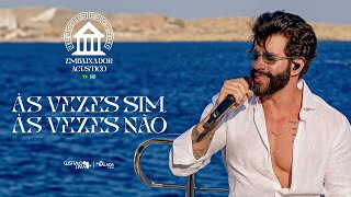 Gusttavo Lima  Às Vezes Sim Às Vezes Não Embaixador Acústico in Greece [upl. by Lisandra]