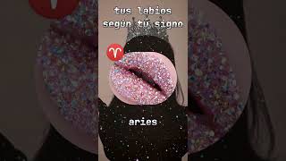 tus labios según tu signo ♏♍♎♐♑♒♓shortsviral trending signos [upl. by Elleynad]