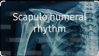 kinetics and kinematics of Glenohumeral jointscapulo humeral rhythm stabilizer of shoulder complex [upl. by Portia]