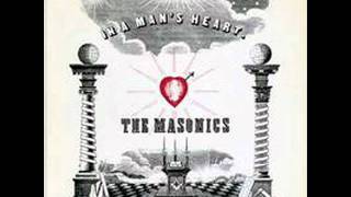 The Masonics  In A Mans Heart [upl. by Philipp184]