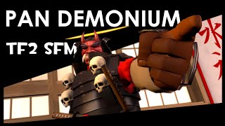 Pan Demonium TF2SFM [upl. by Custer]