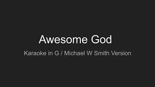 Awesome God Karaoke  Michael W Smith Version  JV CreaZion Studiocom [upl. by Deloria]