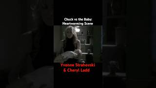 Chuck vs the Baby Heartwarming Scene with Yvonne Strahovski amp Cheryl Ladd [upl. by Ecinaej436]