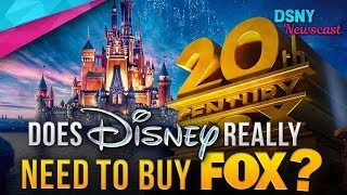 Does DISNEY Really NEED TO BUY FOX  Disney News  62118 [upl. by Hewie]