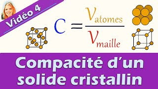 Compacité Cristallographie  1ère enseignement scientifique Les cristaux physique chimie [upl. by Resor]